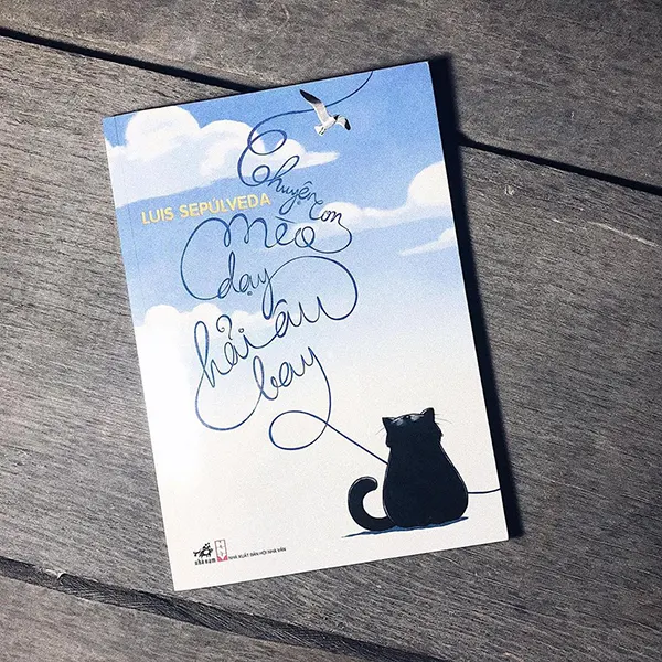 Sách thiếu nhi hay nhất - Chuyện Con Mèo Dạy Hải Âu Bay